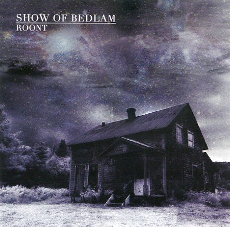 Show Of Bedlam - Roont freeshipping - Transcending Records