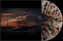 Load image into Gallery viewer, Chrome Waves - The Rain Will Cleanse freeshipping - Transcending Records
